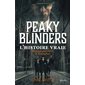 Peaky Blinders : l'histoire vraie du gang le plus célèbre de Birmingham