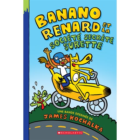 Banano Renard et la société secrète surette
