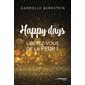 Happy days : libérez-vous de la peur !