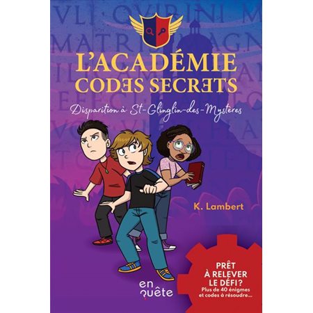 L'académie des codes secrets, Disparition à St-Glinglin-des-Mystères