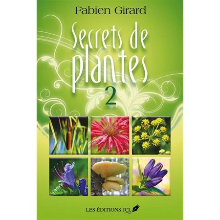 Secrets de plantes, tome 2