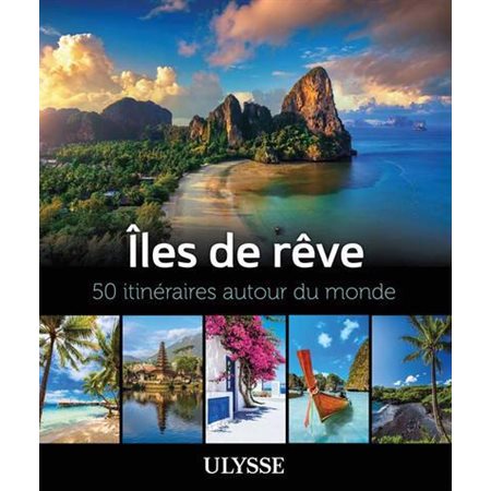 Îles de rêve : 50 itinéraires autour du monde (2022)