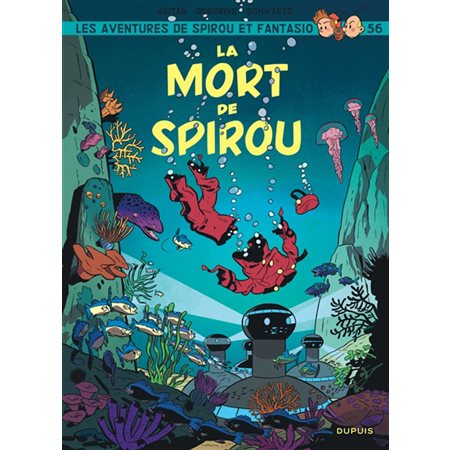 La mort de Spirou, tome 56, Les aventures de Spirou et Fantasio