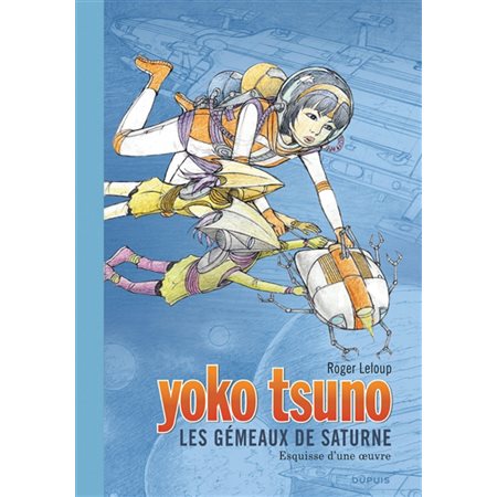 Les gémeaux de Saturne, tome 30, Yoko Tsuno