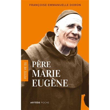 Petite vie du père Marie-Eugène