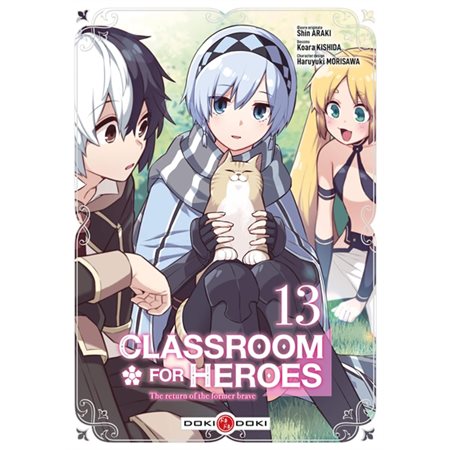 Classroom for heroes : the return of the former brave, Vol. 13