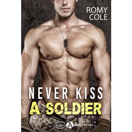 Never kiss a soldier  (v.f.)
