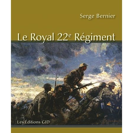 Le Royal 22e Régiment