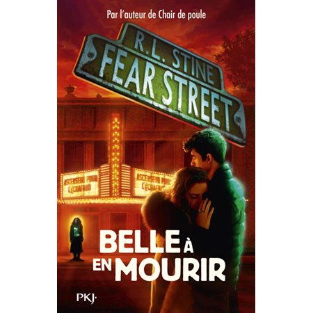 Belle à en mourir; Fear street