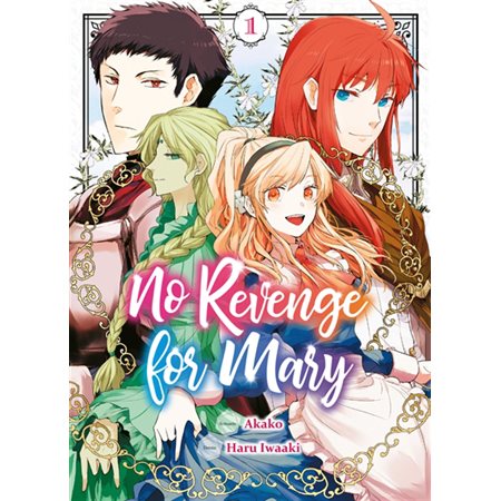 No revenge for Mary, Vol. 1