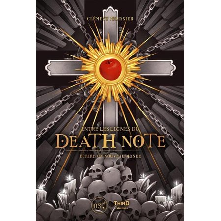 Entre les lignes du Death note : écrire un nouveau monde