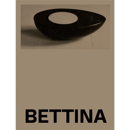 Bettina : exposition, Arles, Salle Henri Comte, du 4 juillet au 28 août 2022