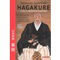 Hagakuré : vivre et mourir en samouraï