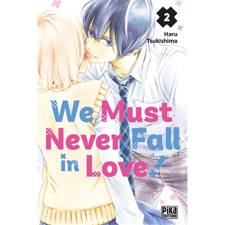 We must never fall in love, Vol. 2