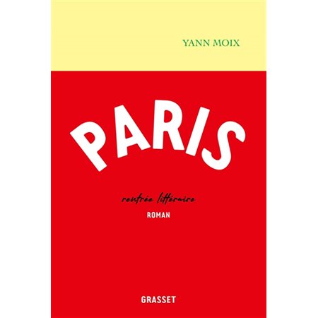 Paris, tome 4, Au pays de l'enfance immobile