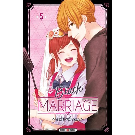 Black marriage, tome 5