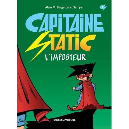 L'imposteur, Tome 2, Capitaine Static