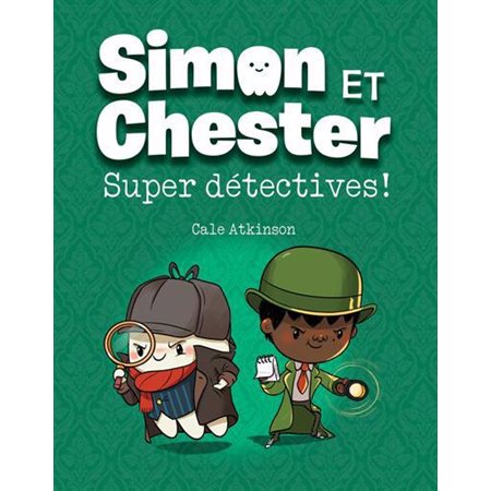 Super détectives!, Simon et Chester