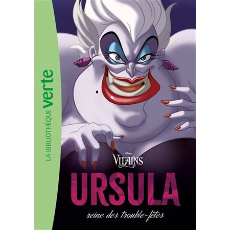 Ursula : reine des trouble-fêtes, tome 2, Villains