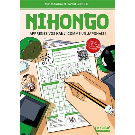 Nihongo : apprenez vos kanji comme un Japonais !