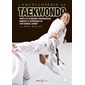 L'encyclopédie du taekwondo, Vol. 1