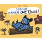 Debout, Maman Ours !