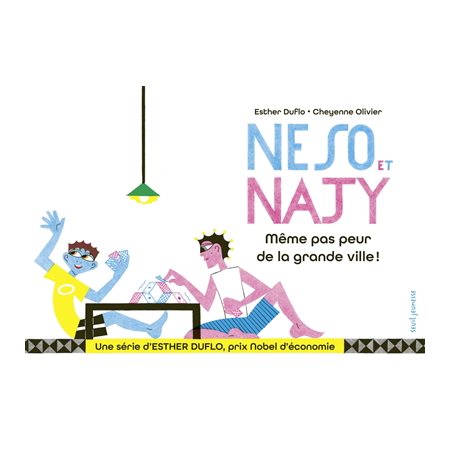 Neso et Najy : même pas peur de la grande ville !