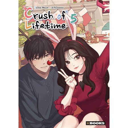Crush of lifetime, tome 5