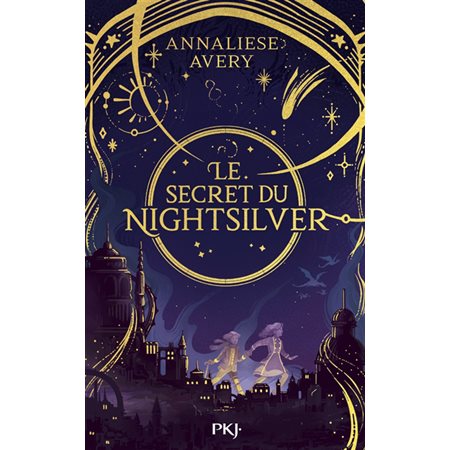 Le secret du Nightsilver, tome 1