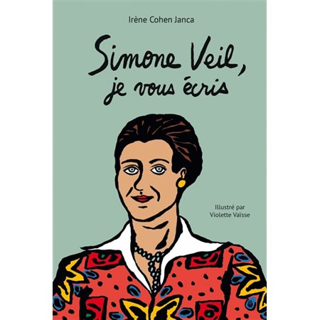 Simone Veil, je vous écris