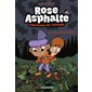La colo des zombis, tome 1, Rose Asphalte, enquêtrice de l'étrange