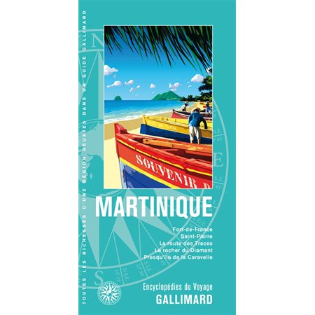 Martinique : Fort-de-France, Saint-Pierre, la route des Traces, le rocher du Diamant, presqu'île de la Caravelle 2022