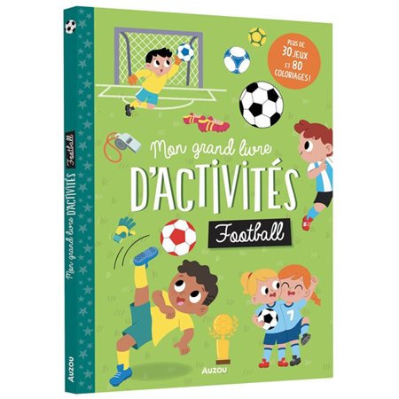 Football : mon grand livre d'activités