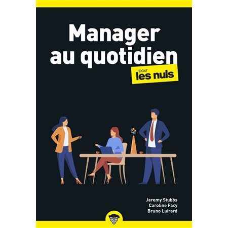 Manager au quotidien pour les nuls (ed. 2022)