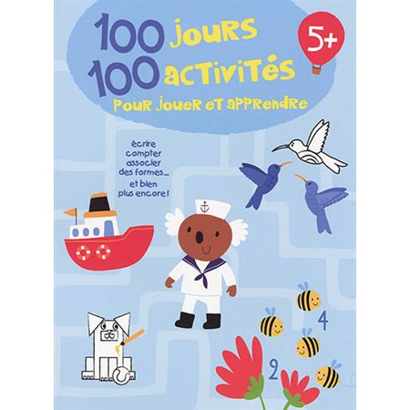 100 jours, 100 activités pour jouer et apprendre: 5+