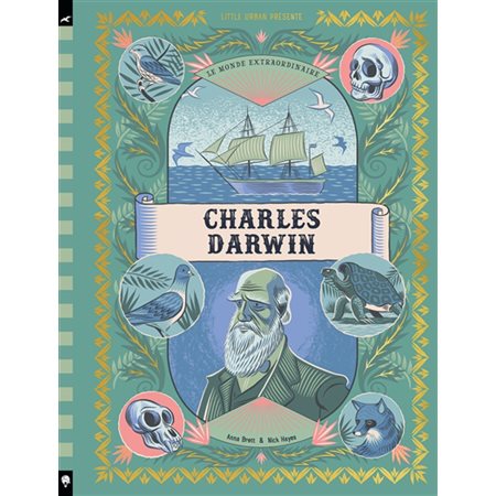 Le monde d'extraordinaire de Charles Darwin