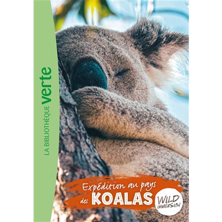 Expédition au pays des koalas, tome 12, Wild immersion