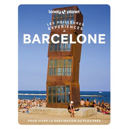 Les meilleures expériences à Barcelone 2022