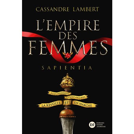 Sapienta, tome 1, l'empire des femmes