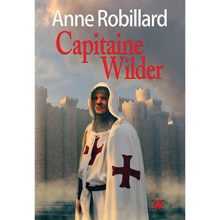 Capitaine Wilder, tome 2, La trilogie des Wilder