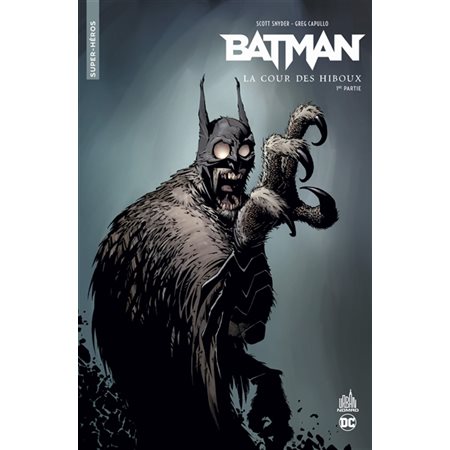 Batman : la cour des hiboux, tome 1