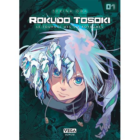 Rokudo Tosoki : le tournoi des Six Royaumes, Vol. 1