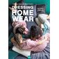 Dressing home wear