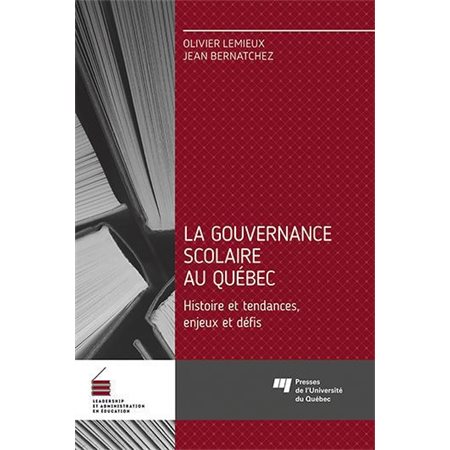 La gouvernance scolaire au Québec