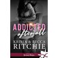 Addicted after all, Tome 3, Addictions