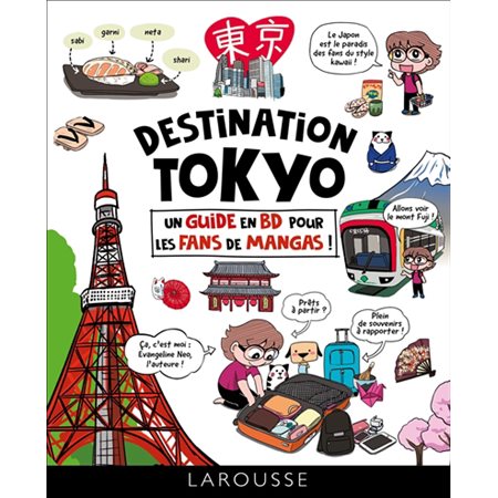 Destination Tokyo : un guide en BD pour les fans de mangas !