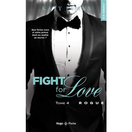 Rogue, tome 4, Fight for love