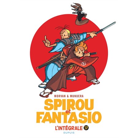 Spirou et Fantasio : l'intégrale, Vol. 17. 2004-2008  (réunit tome 47-48-49-50)