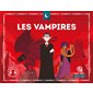 Les vampires: Mythes et légendes