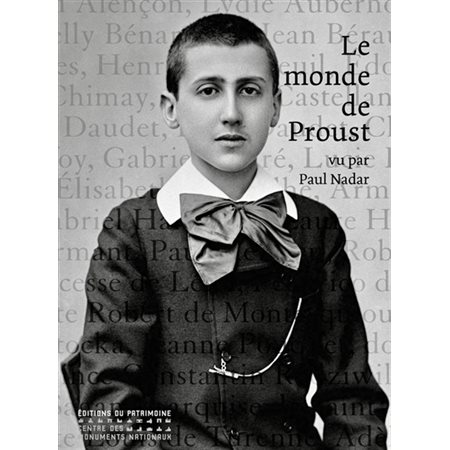 Le monde de Proust : vu par Paul Nadar  (ed. 2022)